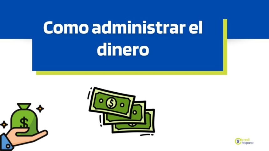 Como administrar el dinero