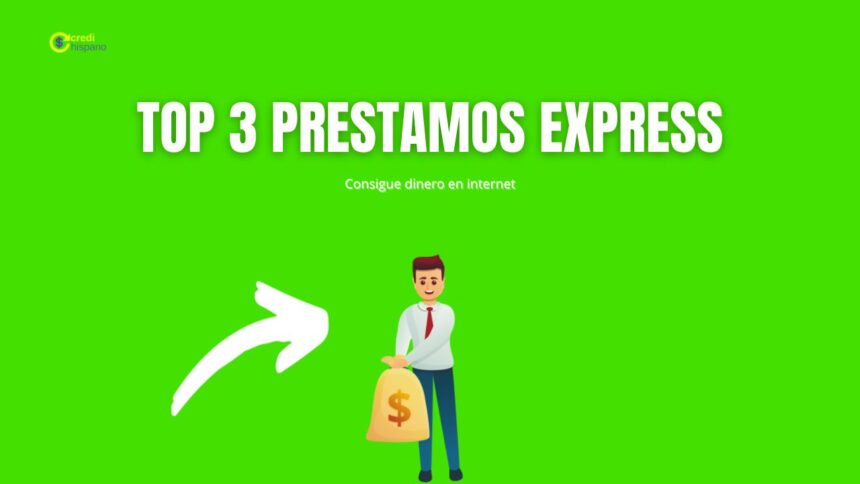 TOP 3 PRESTAMOS EXPRESS