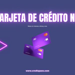 TARJETA DE CRÉDITO NU