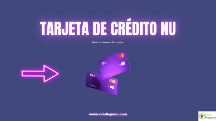 TARJETA DE CRÉDITO NU